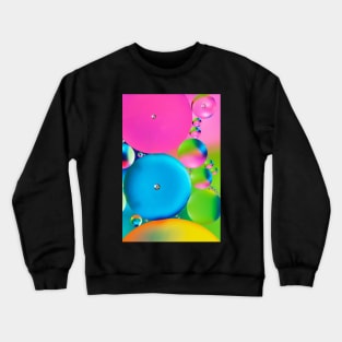 Colorful close up of oil drops in water Crewneck Sweatshirt